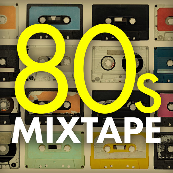 2017 - Various Artists - 80s Mixtape
