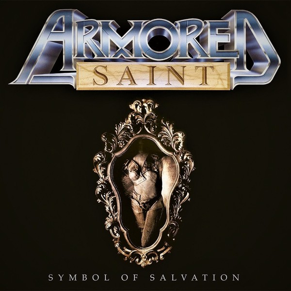 Armored Saint – Symbol Of Salvation (1991) [Remastered 2018]